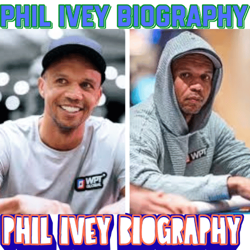 Phil Ivey Biography: Legendary Poker Career & 15 Powerful Achievements